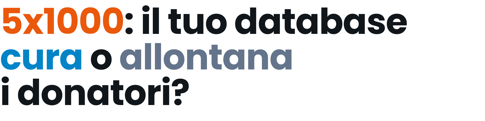 La governance del database donatori 5×1000: quattro errori di gestione che compromettono la relazione